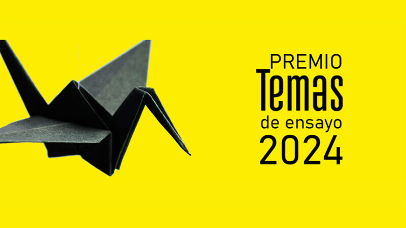 Convocan a premio Temas de Ensayo 2024