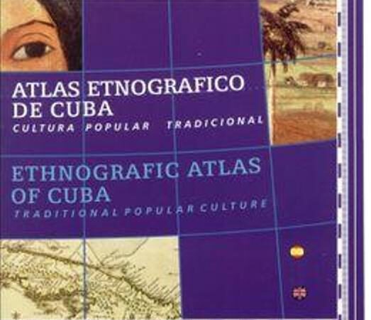 Presentarán sitio web del Atlas etnográfico de Cuba