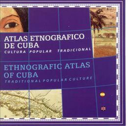 Presentarán sitio web del Atlas etnográfico de Cuba