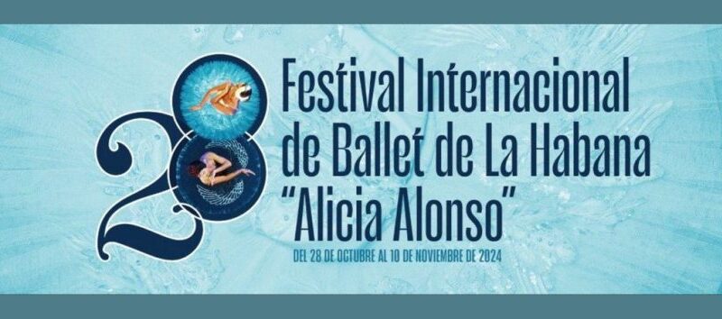 Comienza el 28 Festival Internacional de Ballet de La Habana Alicia Alonso