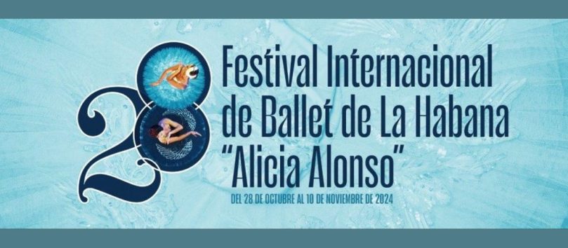 Comienza el 28 Festival Internacional de Ballet de La Habana Alicia Alonso