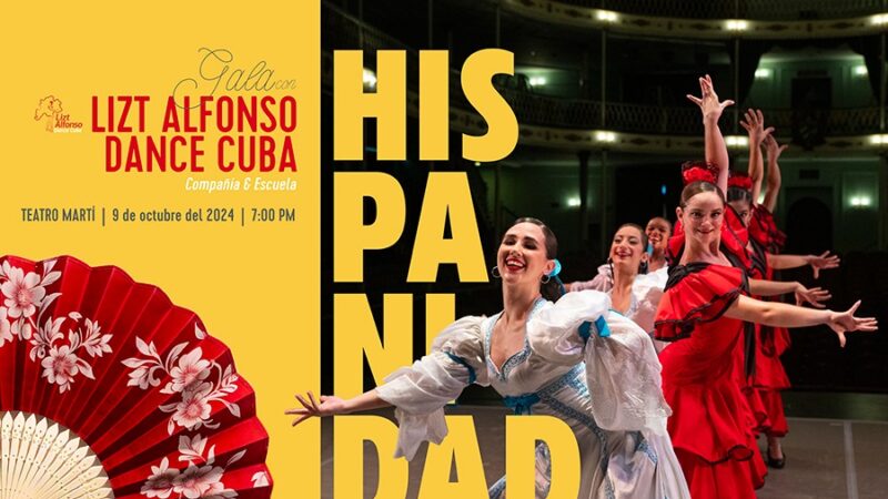 Con Fuerza y Compás Lizt Alfonso Dance Cuba celebra Día de la Hispanidad
