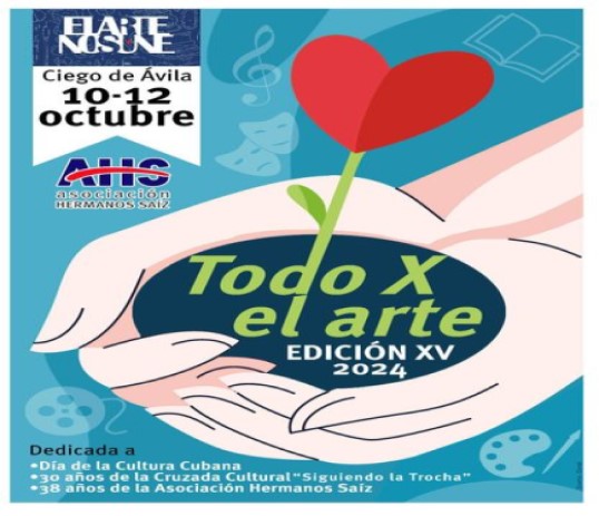 Asociación Hermanos Saíz de Ciego de Ávila realiza Todo x el arte