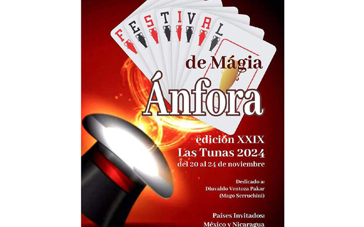 Las Tunas preparada ya para 29º Festival de Magia Ánfora