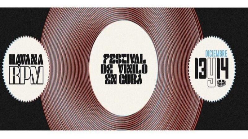 A su 2da. edición el Festival Internacional de Vinilo Havana RPM