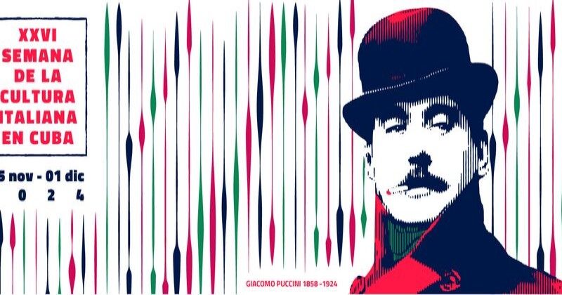 XXVI Semana de la Cultura Italiana en Cuba conmemora a Puccini