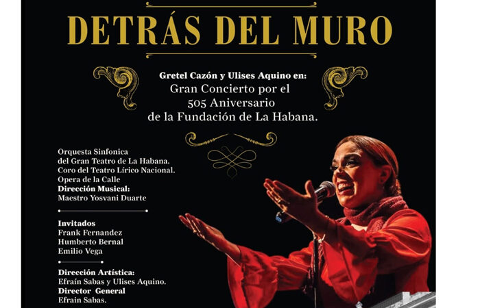 Concierto Detrás del muro por el aniversario 505 de La Habana