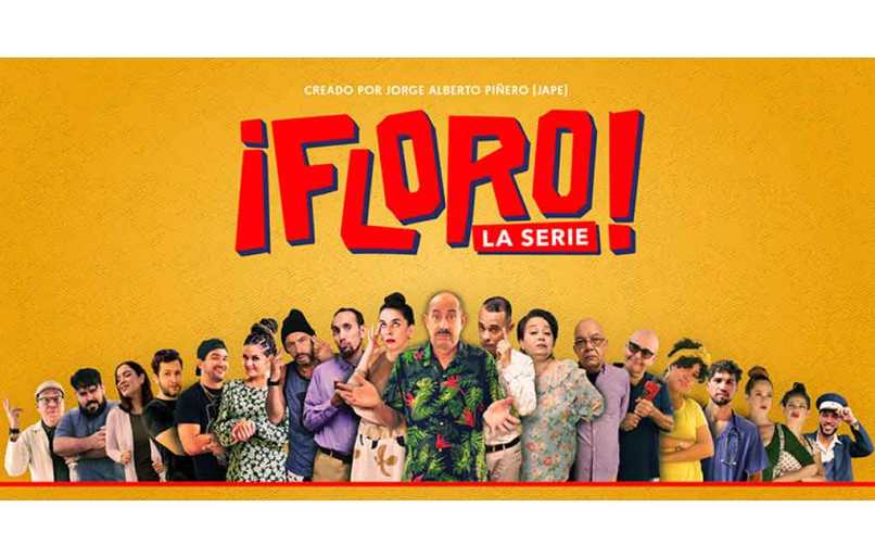 Estrenan hoy en Cuba serie de humor Floro La Serie
