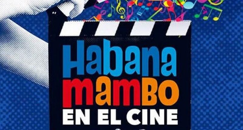 Habana Mambo en el 45 Festival Internacional de Cine