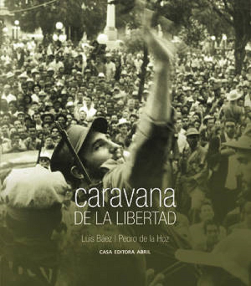 Espacio literario en Cuba “reedita” Caravana de la Libertad en texto