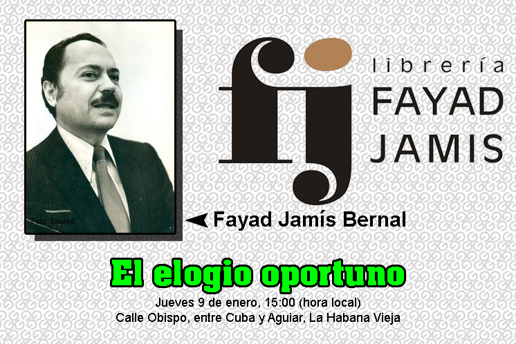 Dedicarán El elogio oportuno al aniversario 95 del poeta y pintor Fayad Jamís