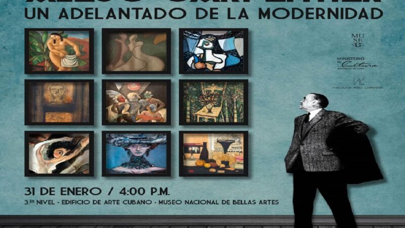 Exposición colectiva Alejo Carpentier: un adelantado de la modernidad en Bellas Artes