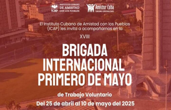 Convoca el ICAP a XVIII Brigada Internacional 1 de Mayo