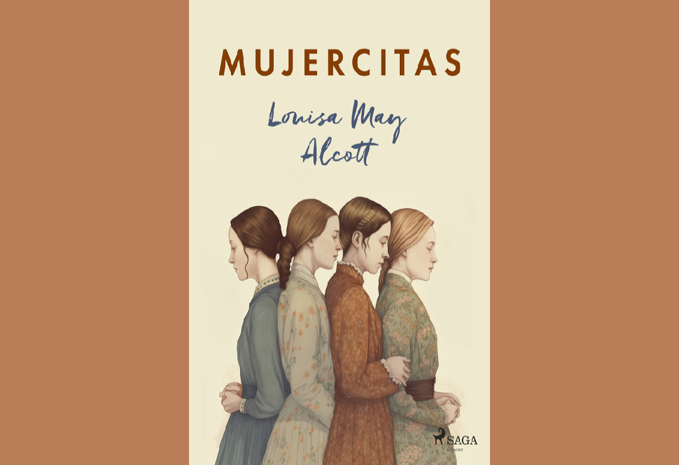Mujercitas, la más famosa novela de Louisa May Alcott