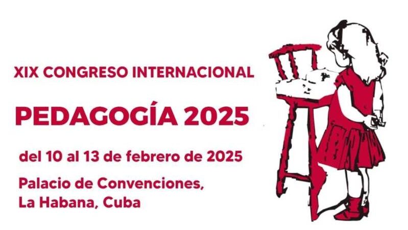 Comienza este lunes Congreso Internacional Pedagogía 2025