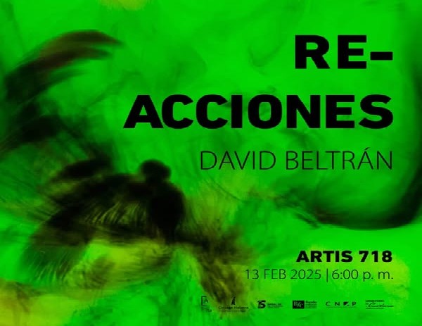 En Artis 718, muestra personal Re-acciones, de David Beltrán