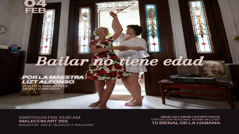 Invita Lizt Alfonso Dance Cuba a encuentro abierto Bailar no tiene edad