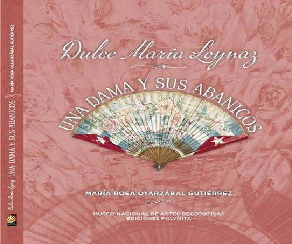 Dulce María Loynaz. Una dama y sus abanicos