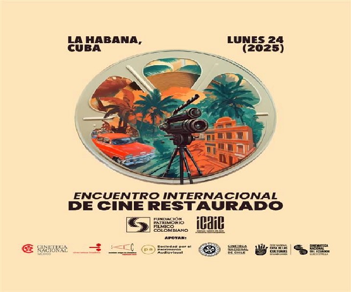 Encuentro Internacional de Cine Restaurado festeja aniversario del Icaic