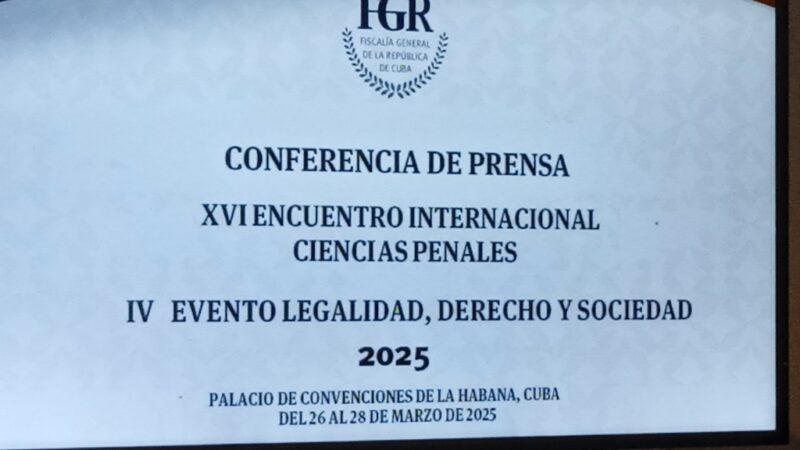 Cuba alista importante evento sobre Derecho Penal en Iberoamérica
