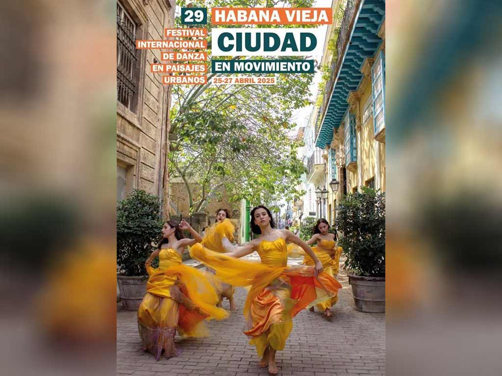 La Habana, ciudad en movimiento con Festival Internacional de Danza