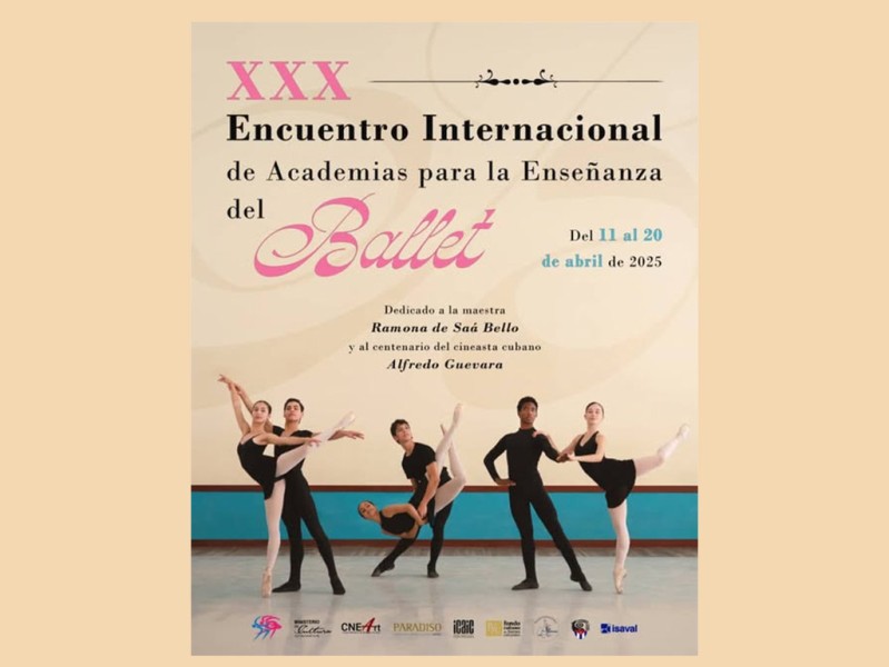 Inicia en Cuba XXX Encuentro Internacional de Academias para la Enseñanza del Ballet