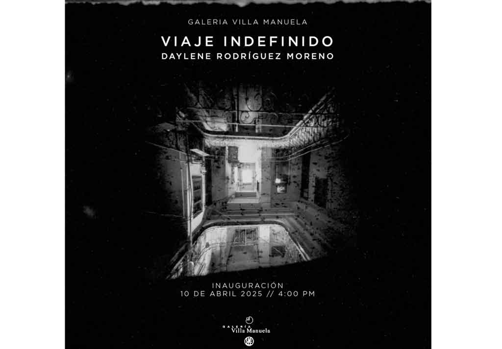 En galería Villa Manuela, este jueves, Viaje Indefinido de Dailene Rodríguez
