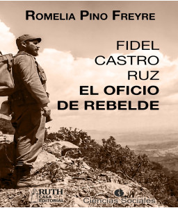 Presentaron libro Fidel Castro. El oficio de rebelde