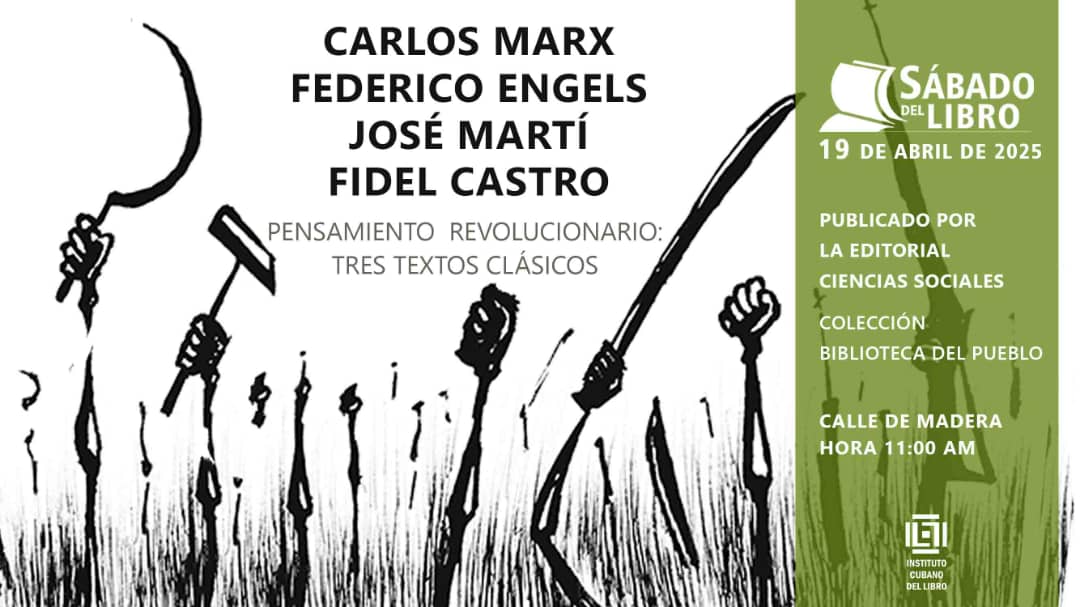 Pensamiento revolucionario: Tres textos clásicos, en Sábado del Libro