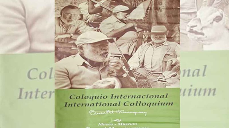 Trasciende presencia y legado de Hemingway en Cuba