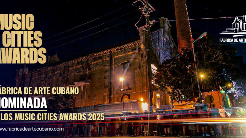 Fábrica de Arte Cubano nominada a premio internacional