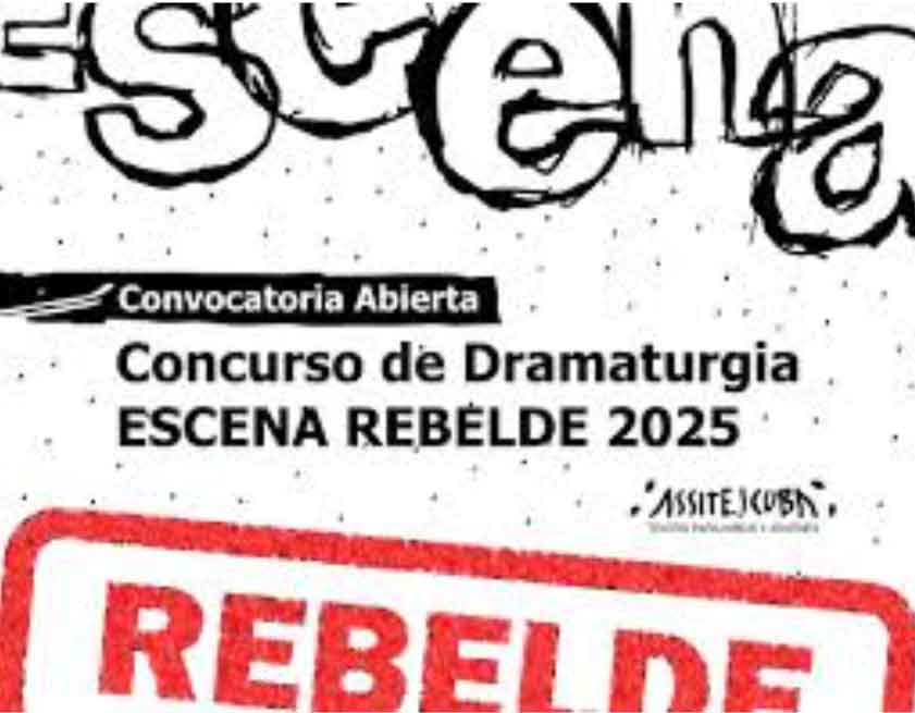 Concurso de Dramaturgia Escena Rebelde para escritores cubanos