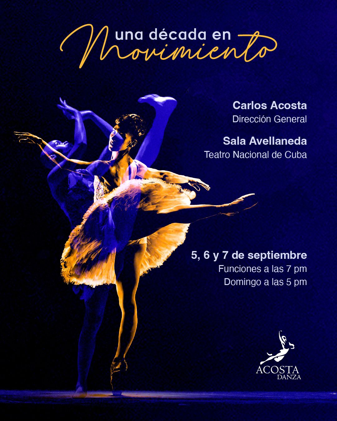 Acosta Danza celebrará sus 10 años sobre el escenario
