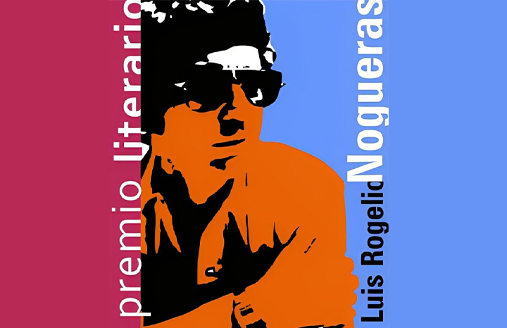 Convocan a la XXXIII edición del Premio Literario Luis Rogelio Nogueras