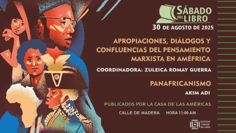 Panafricanismo y compilación de textos sobre el pensamiento marxista en el Sábado del Libro