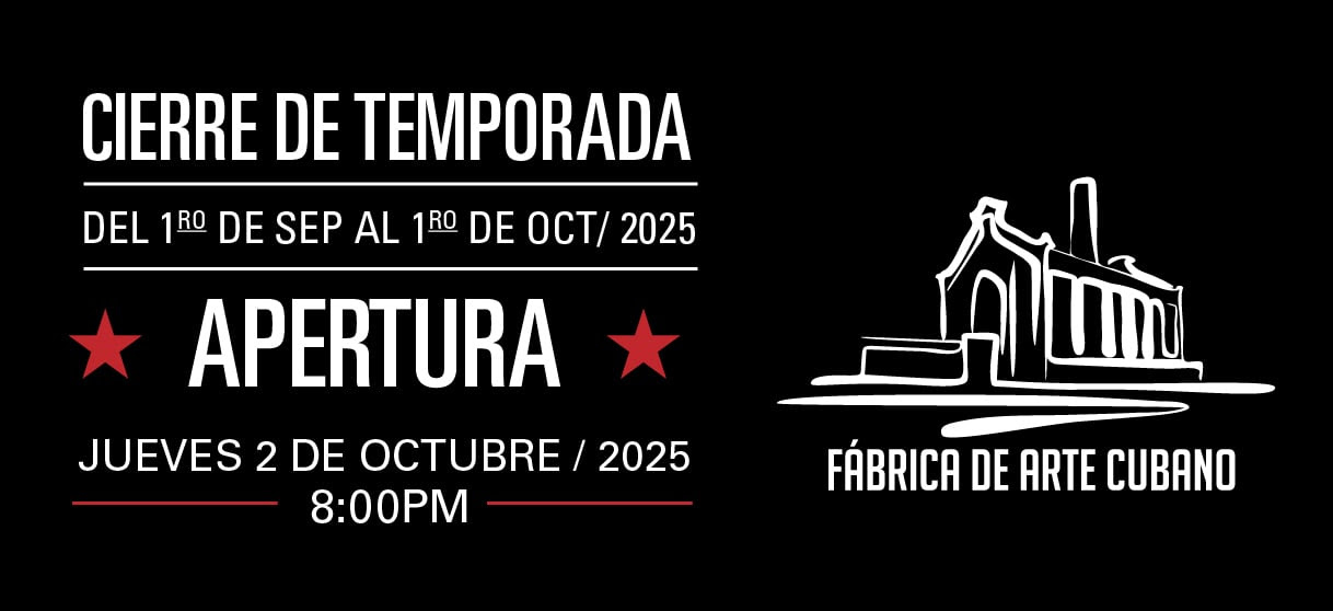 Cierre temporal de Fábrica de Arte Cubano