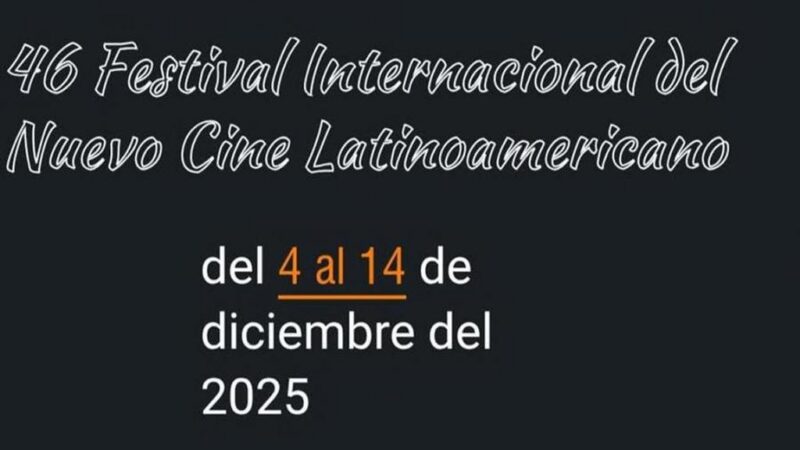Ofrecen detalles del 46 Festival Internacional del Nuevo Cine Latinoamericano en Cuba