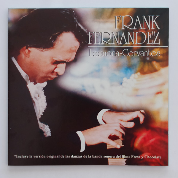 Valoraciones sobre el maestro Frank Fernández y su homenaje a dos clásicos: Lecuona y Cervantes