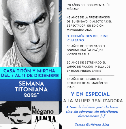 Filmografía de Tomás Gutiérrez Alea y de otros realizadores en Semana Titoniana