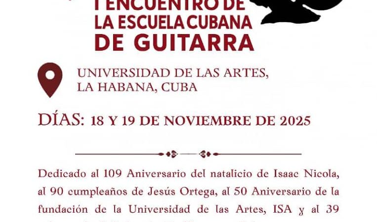 Invita AHS al I Encuentro de la Escuela Cubana de Guitarra
