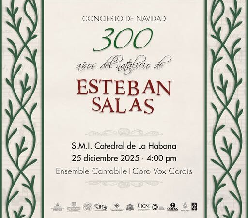La herencia de Esteban Salas vuelve a sonar, concierto conmemorativo en su tricentenario