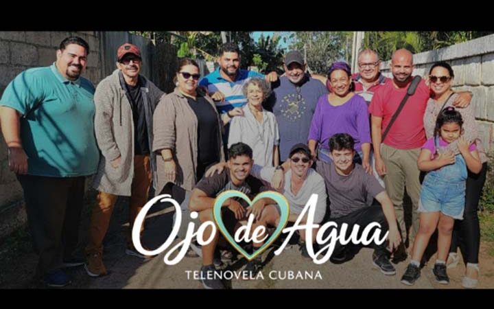 Estrenará televisión cubana Ojo de Agua