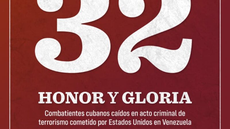 Cuba honra a 32 combatientes caídos en agresión contra Venezuela