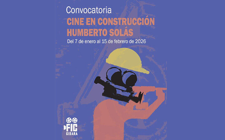Convocan al concurso Cine en Construcción Humberto Solás 2026