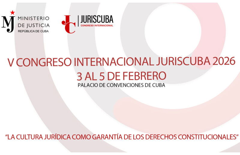 Desde este martes, V Congreso Internacional JurisCuba 2026