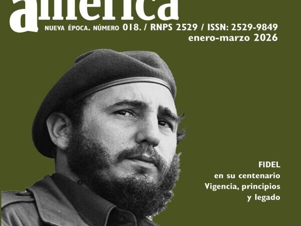Cuadernos de Nuestra América dedica edición al Comandante en Jefe