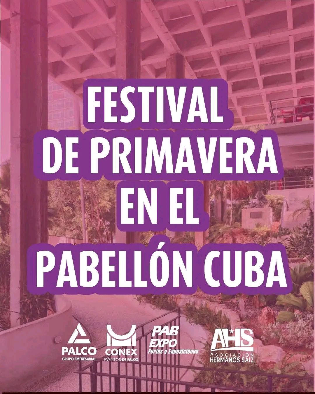 Festival de Primavera Pa’Cuba en el Pabellón Cuba