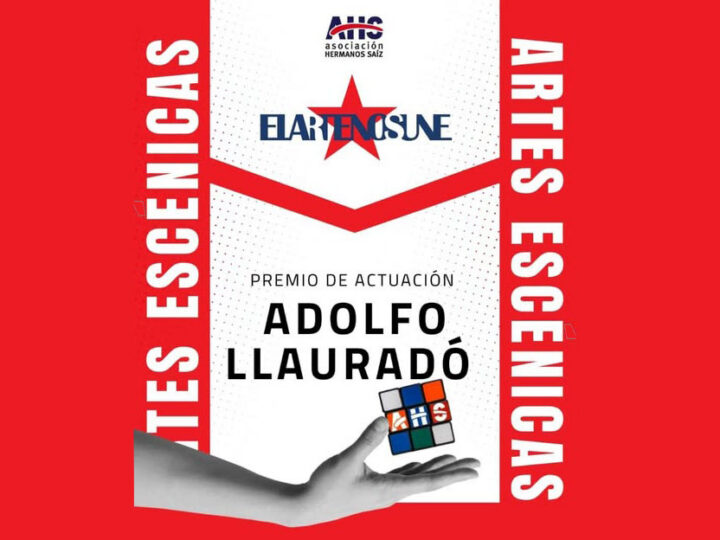 Asociación Hermanos Saíz convoca al Premio de Actuación Adolfo Llauradó