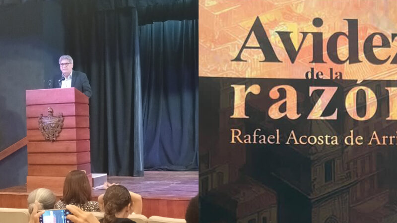 Sobre el libro Avidez de la razón de Rafael Acosta de Arriba