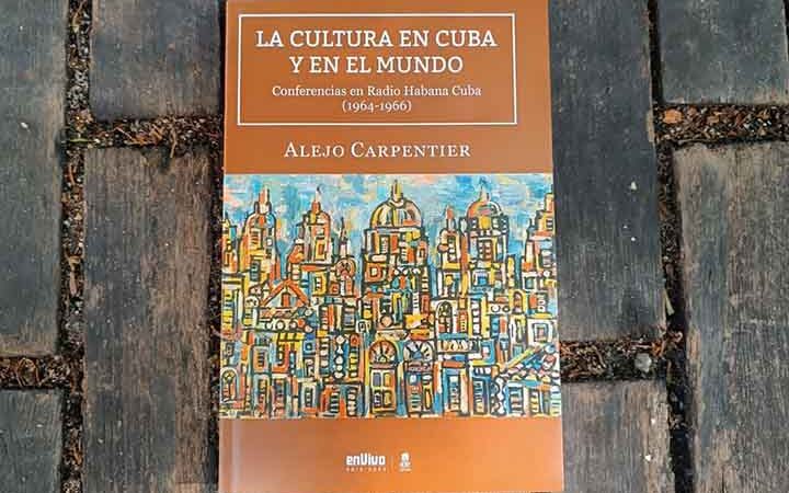 En un libro charlas radiales de Alejo Carpentier